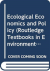 Ecological economics and policy