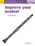 Improve your scales! clarinet grades 4-5