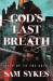 God's last breath