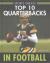 Top 10 Quarterbacks in Football