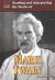 Reading and Interpreting the Works of Mark Twain