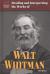 Reading and Interpreting the Works of Walt Whitman