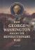 How George Washington Fought the Revolutionary War