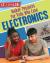 Maker Projects for Kids Who Love Electronics