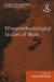 : ethnomethodological studies of work (1986)