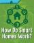 How do smart homes work?