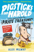 Pigsticks and harold and the pirate treasure