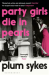 Party girls die in pearls