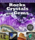 Rocks, crystals and gems