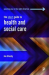 short guide to health and social care