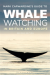 Mark carwardine's guide to whale watching in britain and europe