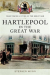 Hartlepool in the great war