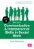 Communication and interpersonal skills in social work