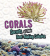 Corals