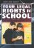 Your Legal Rights in School