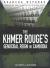 The Khmer Rouge's Genocidal Reign in Cambodia