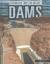 Dams