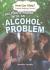 Helping a Friend with an Alcohol Problem