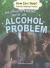 Helping a Friend with an Alcohol Problem