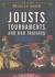 Jousts, Tournaments, and War Training