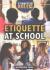 Etiquette at School