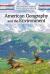 American Geography and the Environment