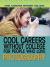 Cool Careers Without College for People Who Love Photography