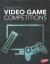 Awesome Video Game Competitions