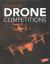 Incredible Drone Competitions