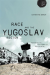 Race and the yugoslav region