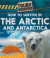 Tough guides: how to survive in the arctic and antarctic