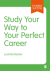 Study your way to your perfect career