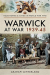 Warwick at war 1939-45