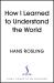 How i learned to understand the world