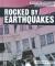 Rocked by Earthquakes