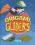 Origami Gliders