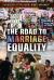 The Road to Marriage Equality