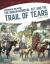The Indian Removal ACT and the Trail of Tears
