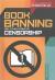 Book Banning and Other Forms of Censorship