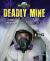 Deadly Mine