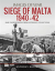 Siege of malta 1940-42