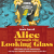 Alice through the looking glass