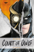 Dc comics novels - batman: the court of owls