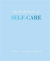 Little book of self-care