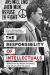 The responsibility of intellectuals : reflections by Noam Chomsky and others after 50 years