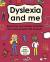 Dyslexia and me (mindful kids)