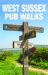 West sussex pub walks