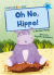 Oh no, hippo!