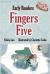 Fingers five