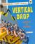 Vertical drop